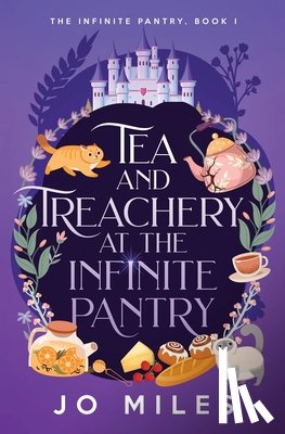 Miles, Jo - Tea & Treachery at the Infinite Pantry