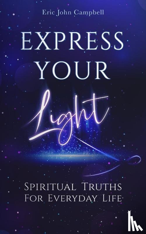 Campbell, Eric John - Express Your Light