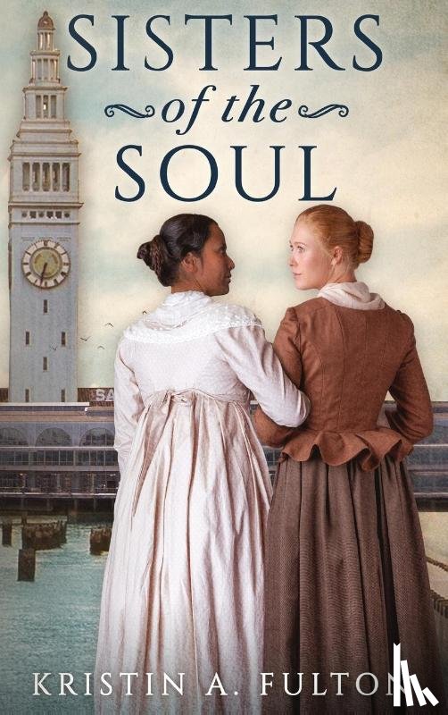 Fulton, Kristin A. - Sisters of the Soul