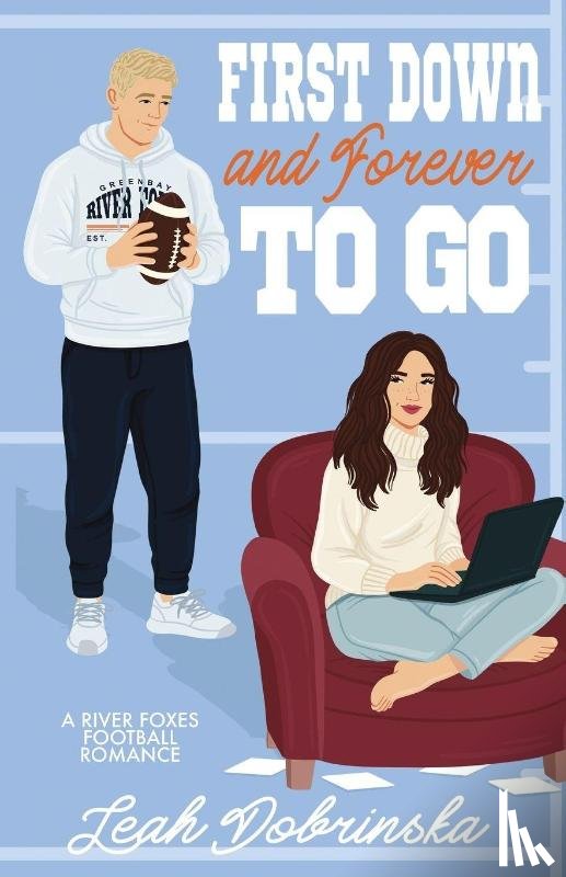 Dobrinska, Leah - First Down and Forever To Go