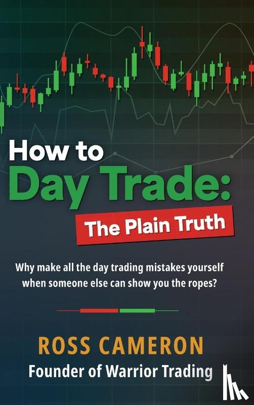 Cameron, Ross - How to Day Trade