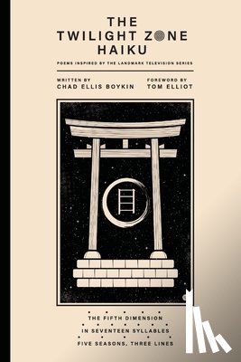 Boykin, Chad Ellis - Boykin, C: Twilight Zone Haiku
