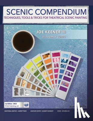 Keener, Joe E. - Scenic Compendium: Techniques, Tools & Tricks for Theatrical Scenic Painting