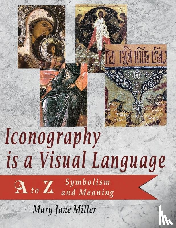 Miller, Mary Jane - Iconography is a Visual Language