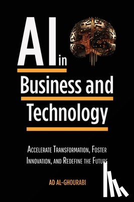Al-Ghourabi, Ad - Artificial Intelligence in Business and Technology