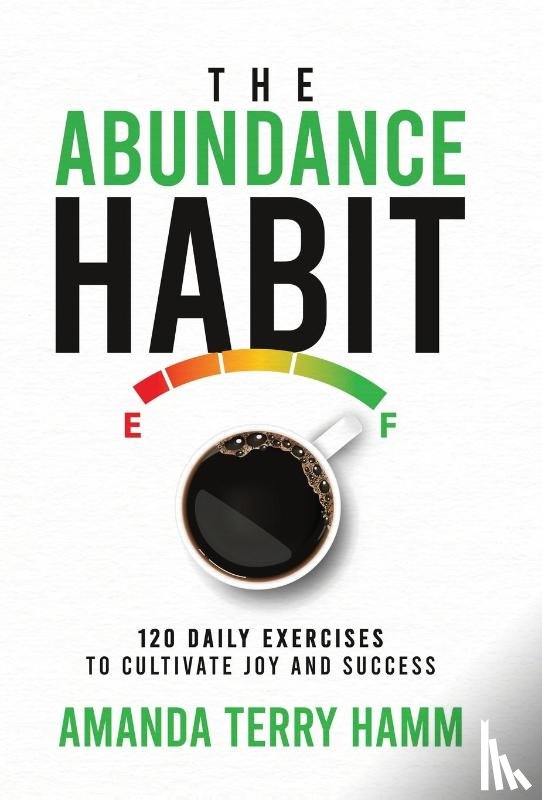 Hamm, Amanda Terry - Hamm, A: Abundance Habit