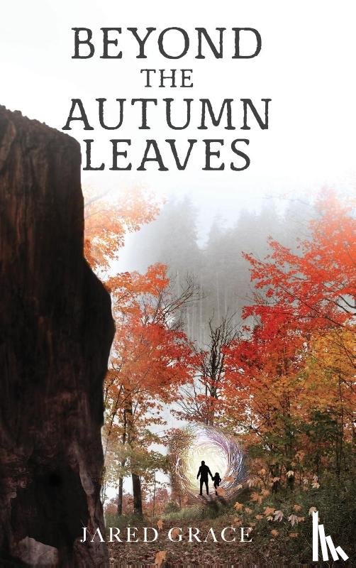 Grace, Jared - Beyond the Autumn Leaves