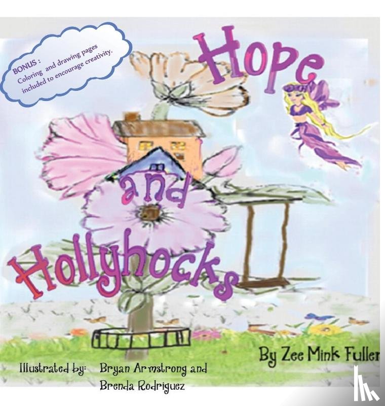 Fuller, Zee Mink - Hope and Hollyhocks