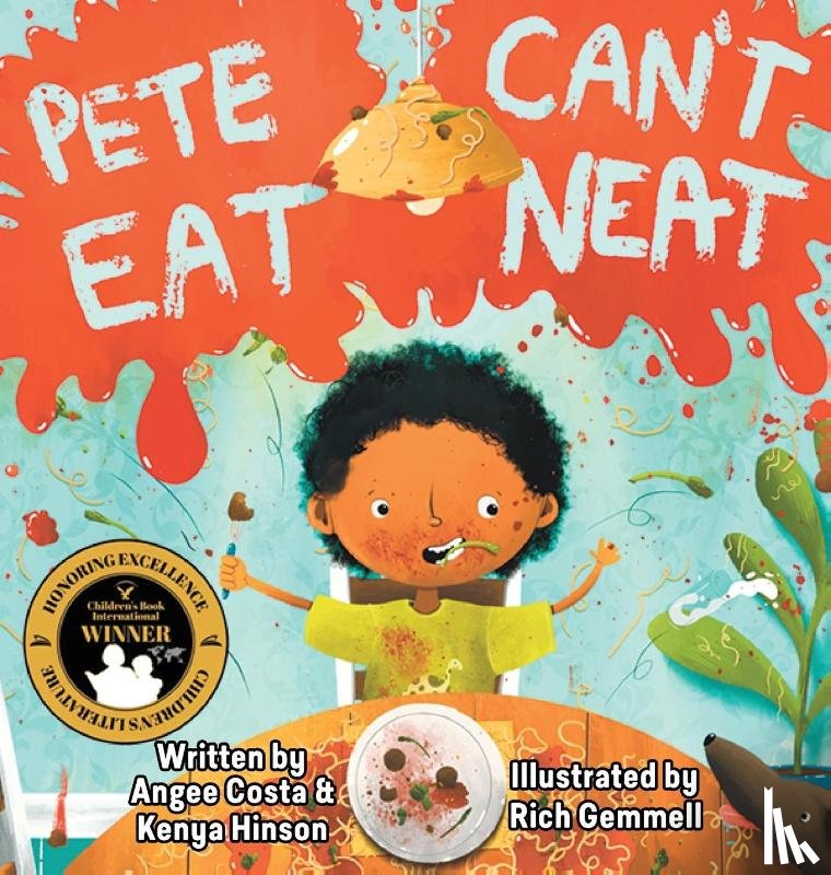 Hinson, Kenya, Costa, Angee - Pete Can't Eat Neat