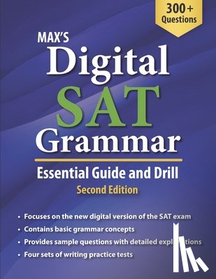 Kim, Max - Max's Digital SAT Grammar: Essential Guide and Drill, Second Edition
