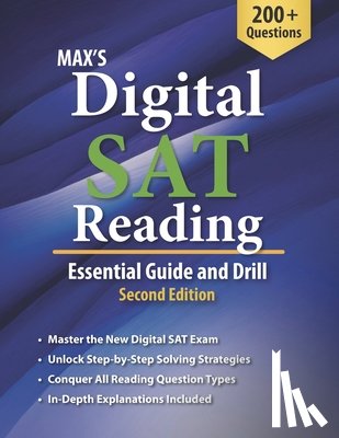 Kim, Max - Max's Digital SAT Reading: Essential Guide and Drill, Second Edition