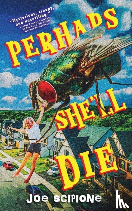 Scipione, Joe - Perhaps She'll Die