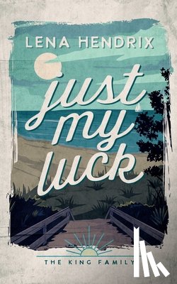 Hendrix, Lena - Just My Luck