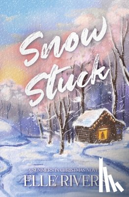 Rivers, Elle - Snow Stuck