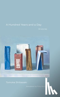 Shibasaki, Tomoka - A Hundred Years and a Day