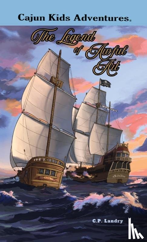 Landry, C. P. - CAJUN KIDS ADVENTURES- Volume Six