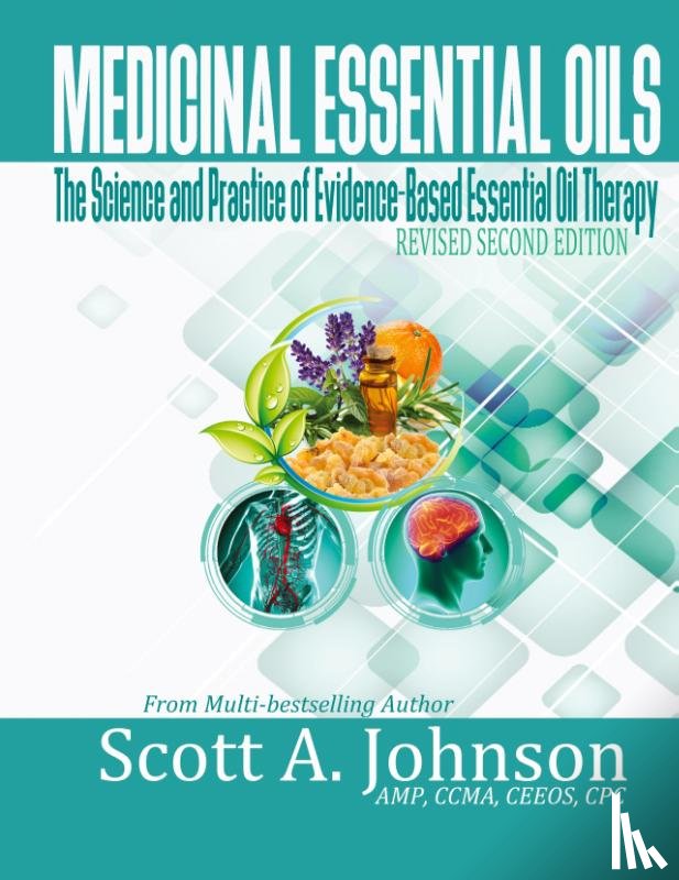 Johnson, Scott A. - Medicinal Essential Oils (Second Edition)