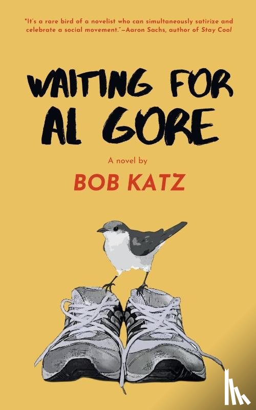 Katz, Bob - Waiting for Al Gore