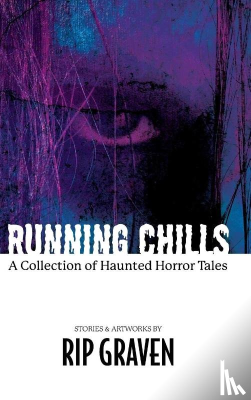 Graven, Rip - Running Chills