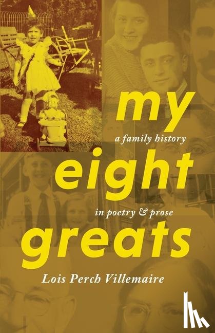 Villemaire, Lois Perch - My Eight Greats