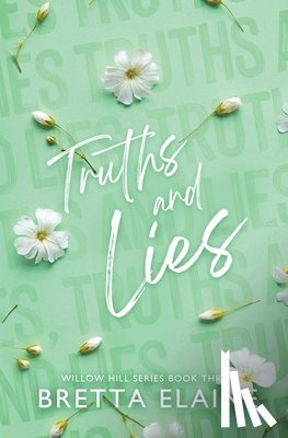 Elaine, Bretta - Truths and Lies
