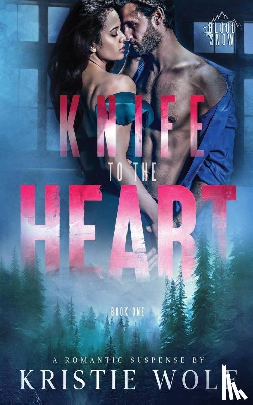 Wolf, Kristie - Knife to the Heart