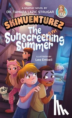 Lazic Strugar, Tamara - The Sunscreaming Summer: A Graphic Novel