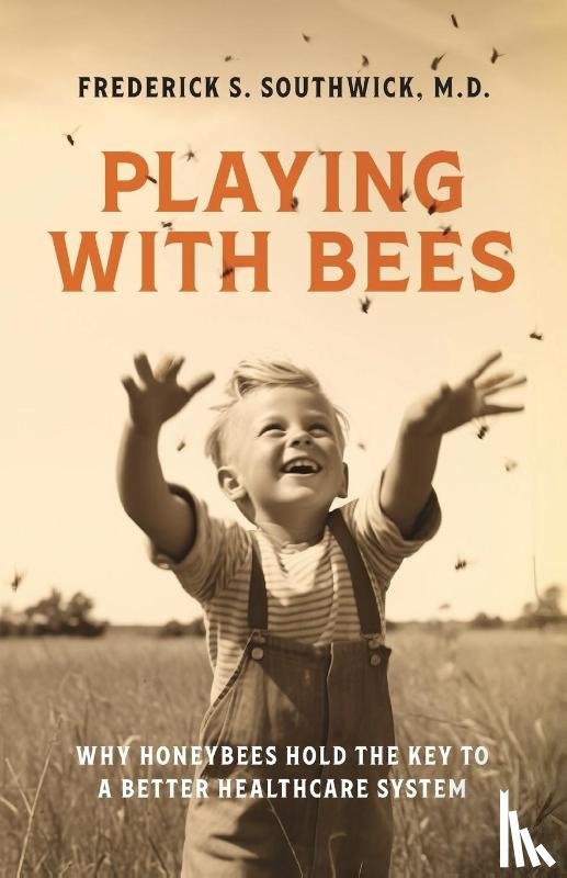 Southwick, Frederick S - Playing With Bees