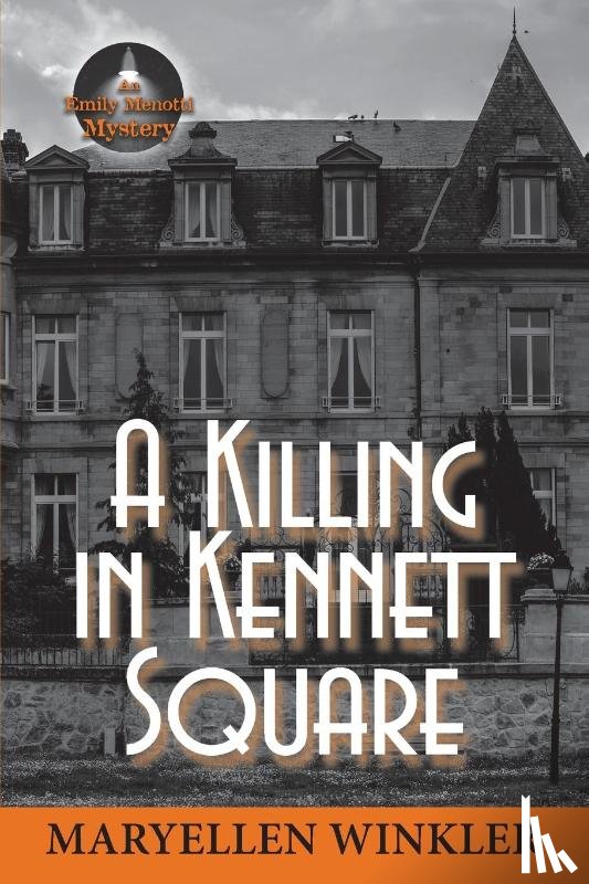 Winkler, Maryellen - A Killing in Kennett Square