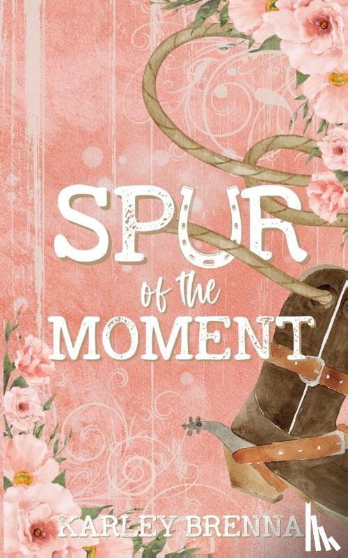 Brenna, Karley - Spur of the Moment