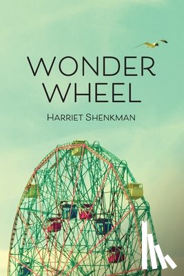 Shenkman, Harriet - Wonder Wheel: poems