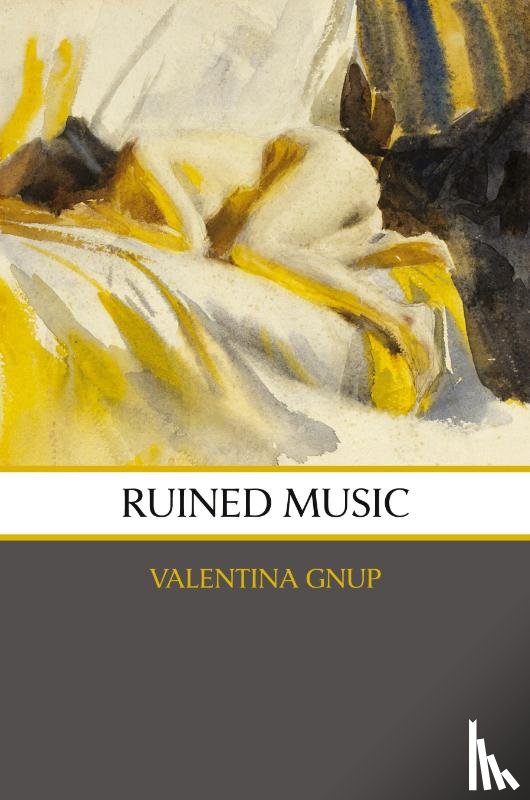 Gnup, Valentina - Ruined Music