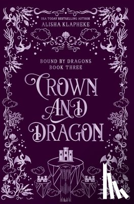 Klapheke, Alisha - Crown and Dragon