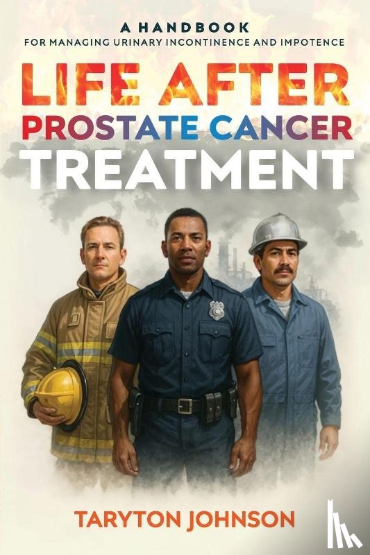 Johnson, Taryton - Life After Prostate Cancer Treatment