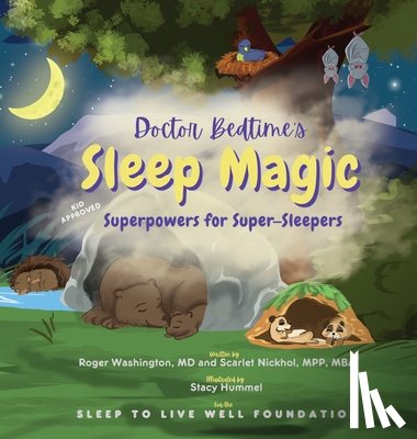 Washington Faafp, Roger - Doctor Bedtime's SLEEP MAGIC Superpowers for Super-Sleepers