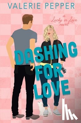 Pepper, Valerie - Dashing for Love