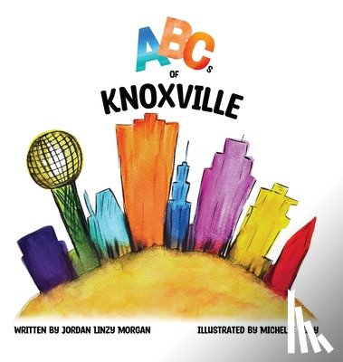 Morgan, Jordan L - ABCs of Knoxville