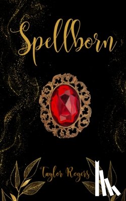 Rogers, Taylor - Spellborn