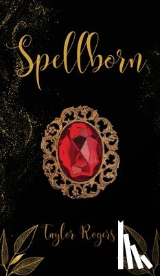 Rogers, Taylor - Spellborn