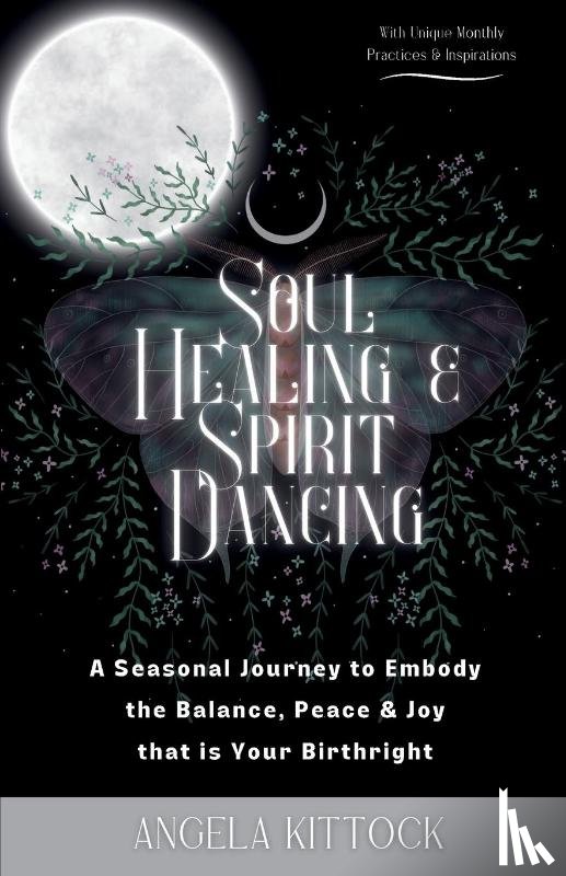 Kittock, Angela - Soul Healing & Spirit Dancing