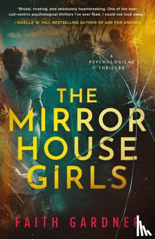 Gardner, Faith - The Mirror House Girls