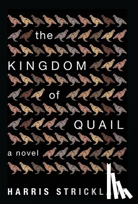 Strickland, Harris - Strickland, H: Kingdom of Quail