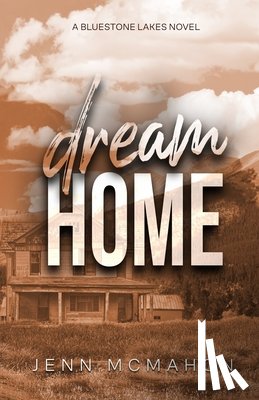 McMahon, Jenn - Dream Home