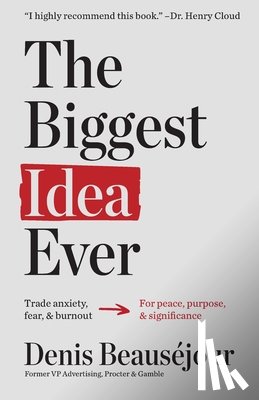 Beauséjour, Denis - The Biggest Idea Ever