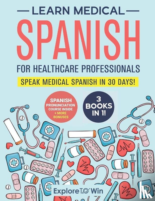 Towin, Explore - Learn Medical Spanish For Healthcare Professionals