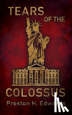 Edwards, Preston H. - Tears of the Colossus