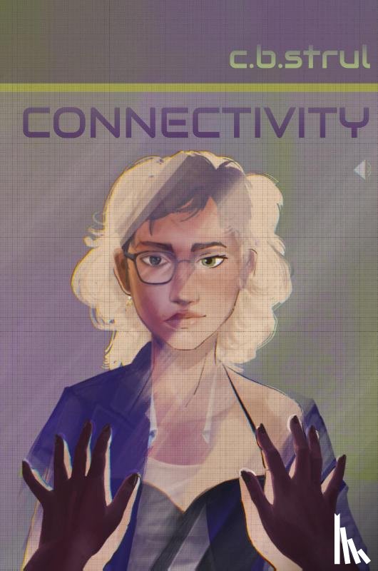 Strul, C. B. - Connectivity