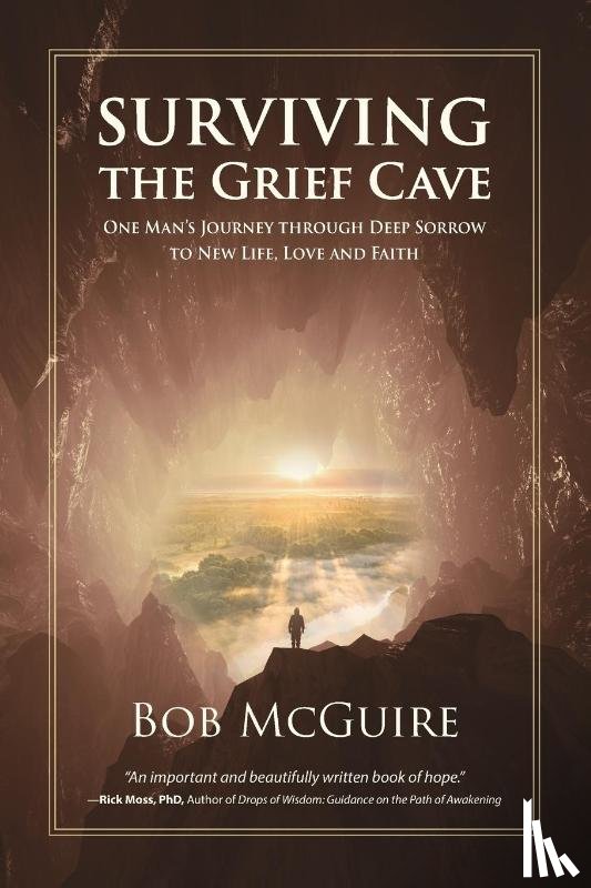 McGuire, Bob - Surviving the Grief Cave