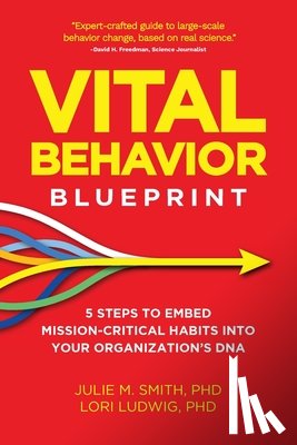 Smith, Julie M., Ludwig, Lori - Vital Behavior Blueprint