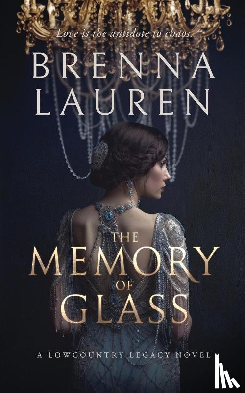 Lauren, Brenna - The Memory of Glass